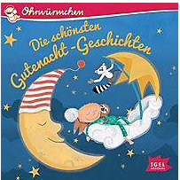 Ohrwürmchen. Die schönsten Gutenacht-Geschichten, 1 Audio-CD Ohrwürmchen. Die schönsten Gutenacht-Geschichten, 1 Audio-CD