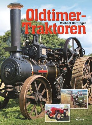 Oldtimer Traktoren Buch Jetzt Versandkostenfrei Bei Weltbild - 