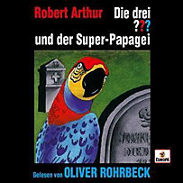Oliver Rohrbeck liest ...und der Super-Papagei, 4 Audio-CD Oliver Rohrbeck liest ...und der Super-Papagei, 4 Audio-CD