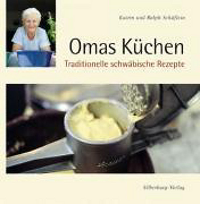 Omas Küchen, Traditionelle schwäbische Rezepte Buch portofrei Omas Küchen, Traditionelle schwäbische Rezepte Buch portofrei