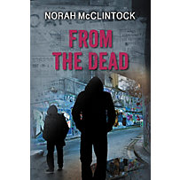 Orca Book Publishers: From the Dead Orca Book Publishers: From the Dead