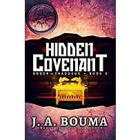 Order of Thaddeus: Hidden Covenant (Order of Thaddeus, #3) Order of Thaddeus: Hidden Covenant (Order of Thaddeus, #3)