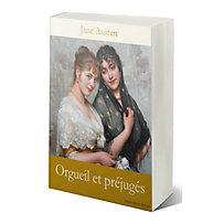 Orgueil et préjugés Orgueil et préjugés