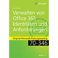 Original Microsoft Training: Verwalten von Office 365-Identitäten und -Anforderungen Original Microsoft Training: Verwalten von Office 365-Identitäten und -Anforderungen