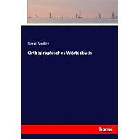 Orthographisches Wörterbuch Orthographisches Wörterbuch