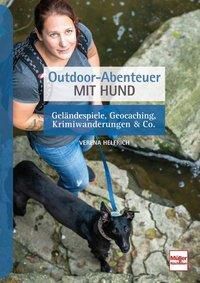 Outdoor-Abenteuer mit Hund - Verena Helfrich | 