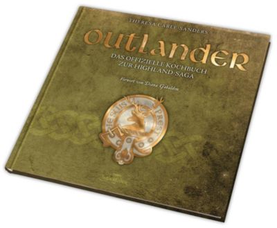 Outlander - Das offizielle Kochbuch zur Highland-Saga - Theresa Carle-Sanders | 
