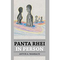 Panta rhei in Person Panta rhei in Person