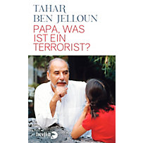 Papa, was ist ein Terrorist? Papa, was ist ein Terrorist?