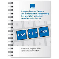 Paragraphen und Gesetze zur zahnärztlichen Abrechnung bei gesetzlich und privat versicherten Patienten Paragraphen und Gesetze zur zahnärztlichen Abrechnung bei gesetzlich und privat versicherten Patienten