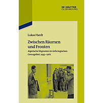 Pariser Historische Studien: 114 Zwischen Räumen und Fronten Pariser Historische Studien: 114 Zwischen Räumen und Fronten