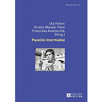 Pasolini intermedial Pasolini intermedial