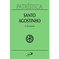 Patrística: Patrística - A Trindade - Vol. 7 Patrística: Patrística - A Trindade - Vol. 7