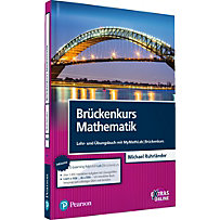 Pearson Studium - IT: Brückenkurs Mathematik Pearson Studium - IT: Brückenkurs Mathematik