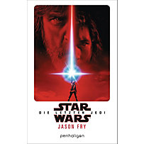 Penhaligon Verlag: Star Wars(TM) - Die letzten Jedi Penhaligon Verlag: Star Wars(TM) - Die letzten Jedi