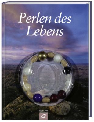 Perlen des Lebens, mit Perlenkranz Buch versandkostenfrei bei Weltbild.ch