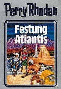 Perry Rhodan / Band 8: Festung Atlantis - AUTOR | 