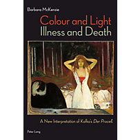 Peter Lang AG, Internationaler Verlag der Wissenschaften: Colour and Light, Illness and Death Peter Lang AG, Internationaler Verlag der Wissenschaften: Colour and Light, Illness and Death