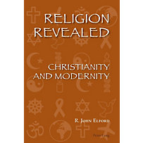 Peter Lang AG, Internationaler Verlag der Wissenschaften: Religion Revealed Peter Lang AG, Internationaler Verlag der Wissenschaften: Religion Revealed
