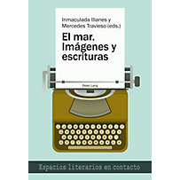 Peter Lang AG, Internationaler Verlag der Wissenschaften: El mar. - Imagenes y escrituras Peter Lang AG, Internationaler Verlag der Wissenschaften: El mar. - Imagenes y escrituras