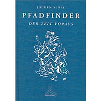 Pfadfinder - Der Zeit voraus Pfadfinder - Der Zeit voraus