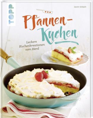 Pfannen-Kuchen - Jasmin Schlaich | 