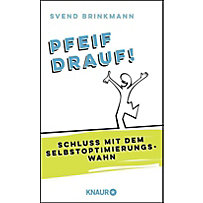 Pfeif drauf! Pfeif drauf!