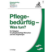 Pflegebedürftig - Was tun? Pflegebedürftig - Was tun?