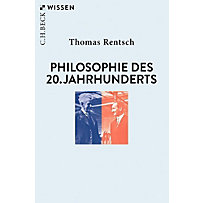 Philosophie des 20. Jahrhunderts Philosophie des 20. Jahrhunderts