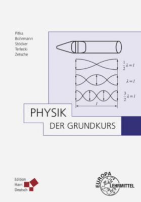 Physik Der Grundkurs Buch Von Rudolf Pitka Portofrei Bestellen - 