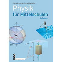 Physik für Mittelschulen. Aufgaben Physik für Mittelschulen. Aufgaben