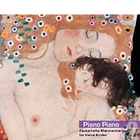 Piano Piano 2. Zauberhafte Märchenklänge für kleine Kinder (Baby Musik Gitarre) Piano Piano 2. Zauberhafte Märchenklänge für kleine Kinder (Baby Musik Gitarre)