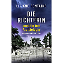 Piper Spannungsvoll: Die Richterin und die tote Archäologin Piper Spannungsvoll: Die Richterin und die tote Archäologin
