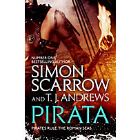 Pirata: The dramatic novel of the pirates who hunt the seas of the Roman Empire Pirata: The dramatic novel of the pirates who hunt the seas of the Roman Empire