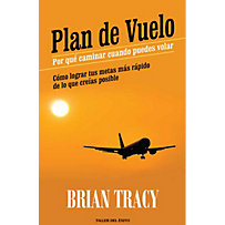 Plan de vuelo: por qué caminar cuando puedes volar Plan de vuelo: por qué caminar cuando puedes volar