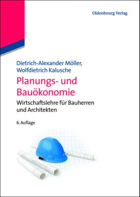 Planungs Und Bauökonomie Wirtschaftslehre Für Bauherren - 