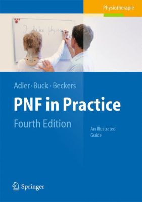Pnf In Practice An Illustrated Guide Pdf