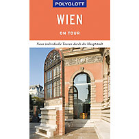 Polyglott on tour: POLYGLOTT on tour Reiseführer Wien Polyglott on tour: POLYGLOTT on tour Reiseführer Wien