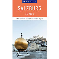 Polyglott on tour: POLYGLOTT on tour Reiseführer Salzburg - Stadt und Land Polyglott on tour: POLYGLOTT on tour Reiseführer Salzburg - Stadt und Land