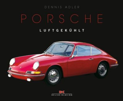 Porsche luftgekühlt - Dennis Adler | 