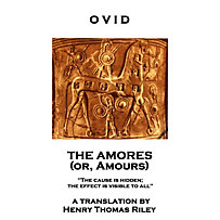 Portable Poetry: The Amores, or Amours Portable Poetry: The Amores, or Amours