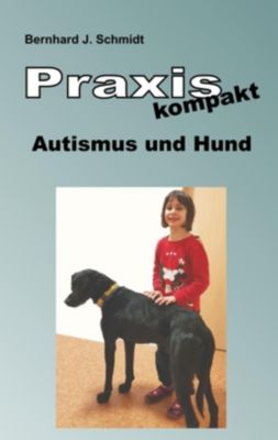 Praxis kompakt Autismus und Hund ebook jetzt bei Weltbild.de