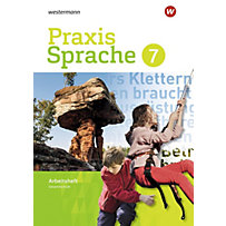 Praxis Sprache, Ausgabe 2017 für Gesamtschulen: 7. Klasse, Arbeitsheft Praxis Sprache, Ausgabe 2017 für Gesamtschulen: 7. Klasse, Arbeitsheft