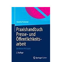 Praxishandbuch Presse- und Öffentlichkeitsarbeit Praxishandbuch Presse- und Öffentlichkeitsarbeit