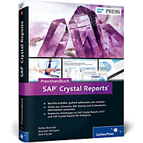 Praxishandbuch SAP Crystal Reports Praxishandbuch SAP Crystal Reports