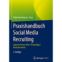 Praxishandbuch Social Media Recruiting Praxishandbuch Social Media Recruiting