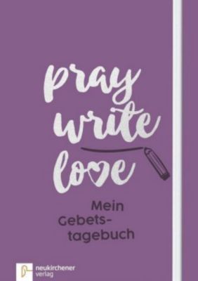 Pray Write Love - Anja Schäfer | 