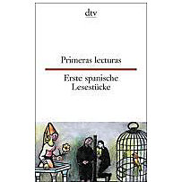 Primeras lecturas / Erste spanische Lesestücke Primeras lecturas / Erste spanische Lesestücke