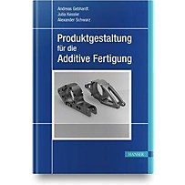 Produktgestaltung für die Additive Fertigung Produktgestaltung für die Additive Fertigung