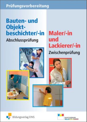 Prüfungsvorbereitung Maler -in und Lackierer -in ...